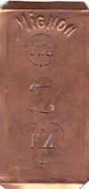 FZ - Hübsche alte Kupfer Schablone mit 3 Monogramm-Ausführungen