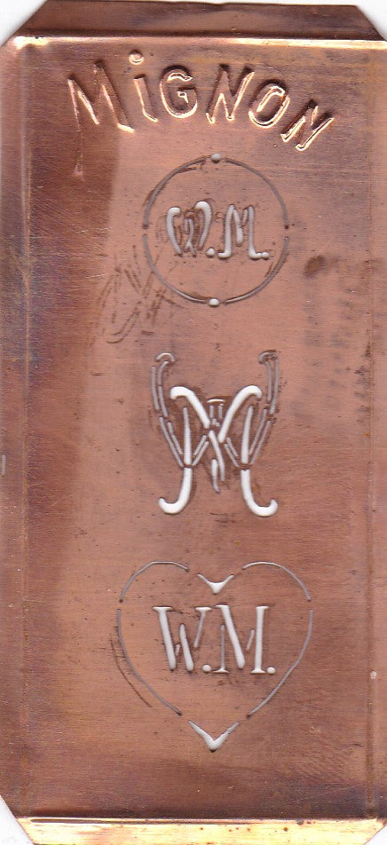 WM - Hübsche alte Kupfer Schablone mit 3 Monogramm-Ausführungen